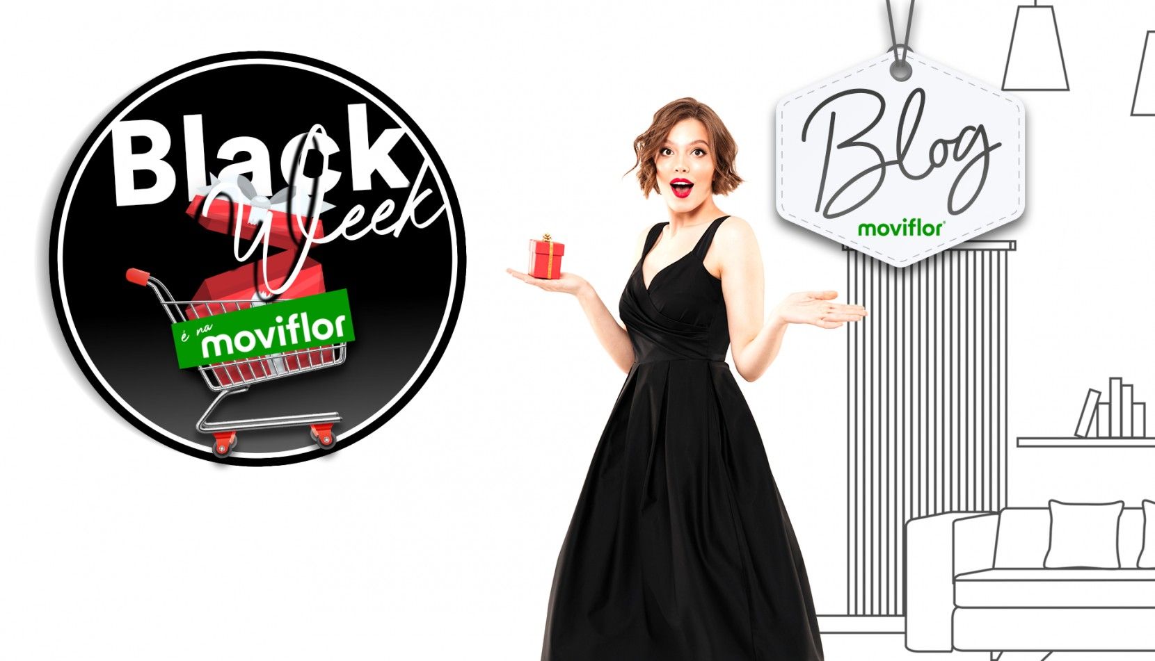 Descubra os artigos da Black Week Moviflor.  imperdvel!